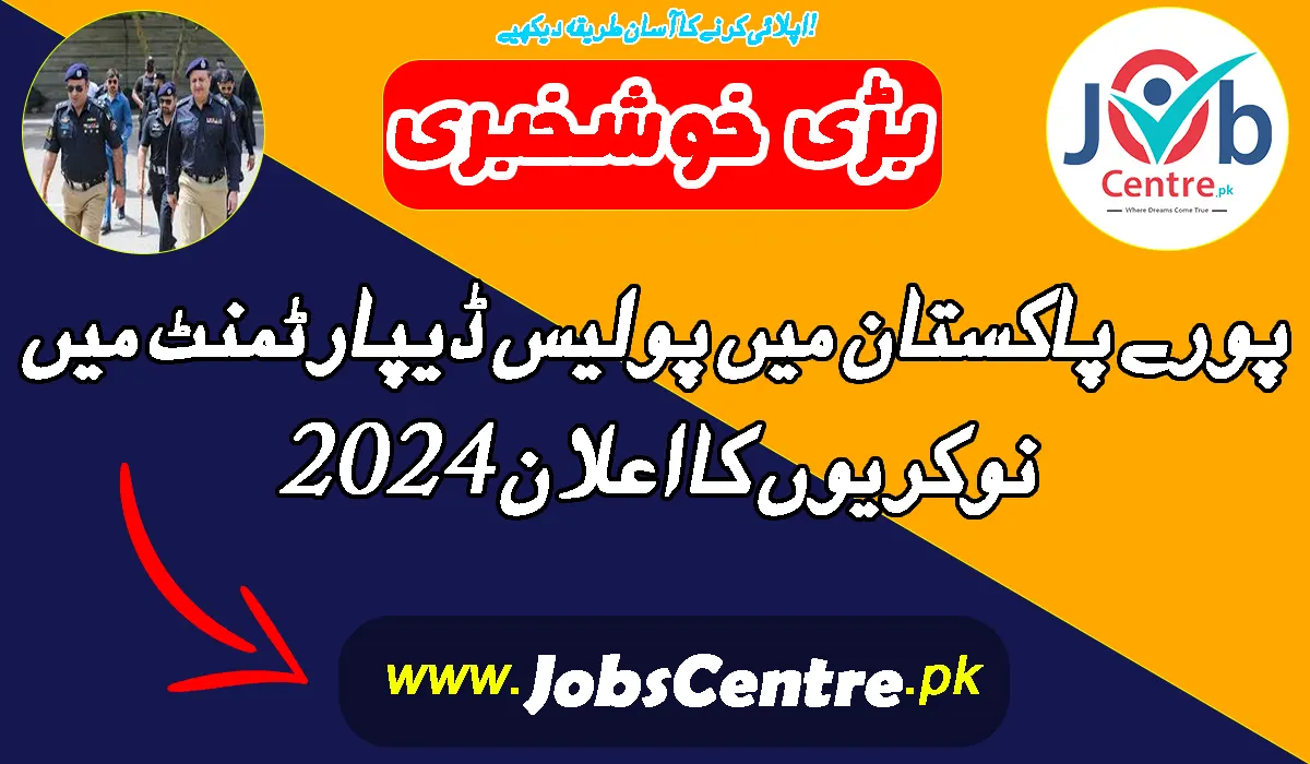 Latest Police Jobs in Pakistan 2024