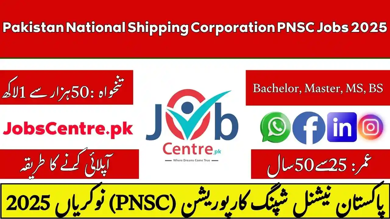 Pakistan National Shipping Corporation PNSC Jobs 2025