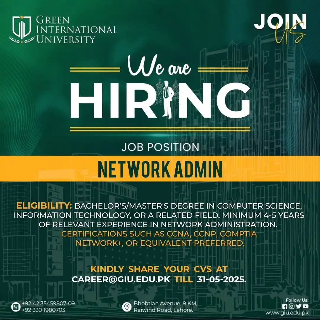 Network Admin Jobs at Green International University Lahore 2025 Advertisement