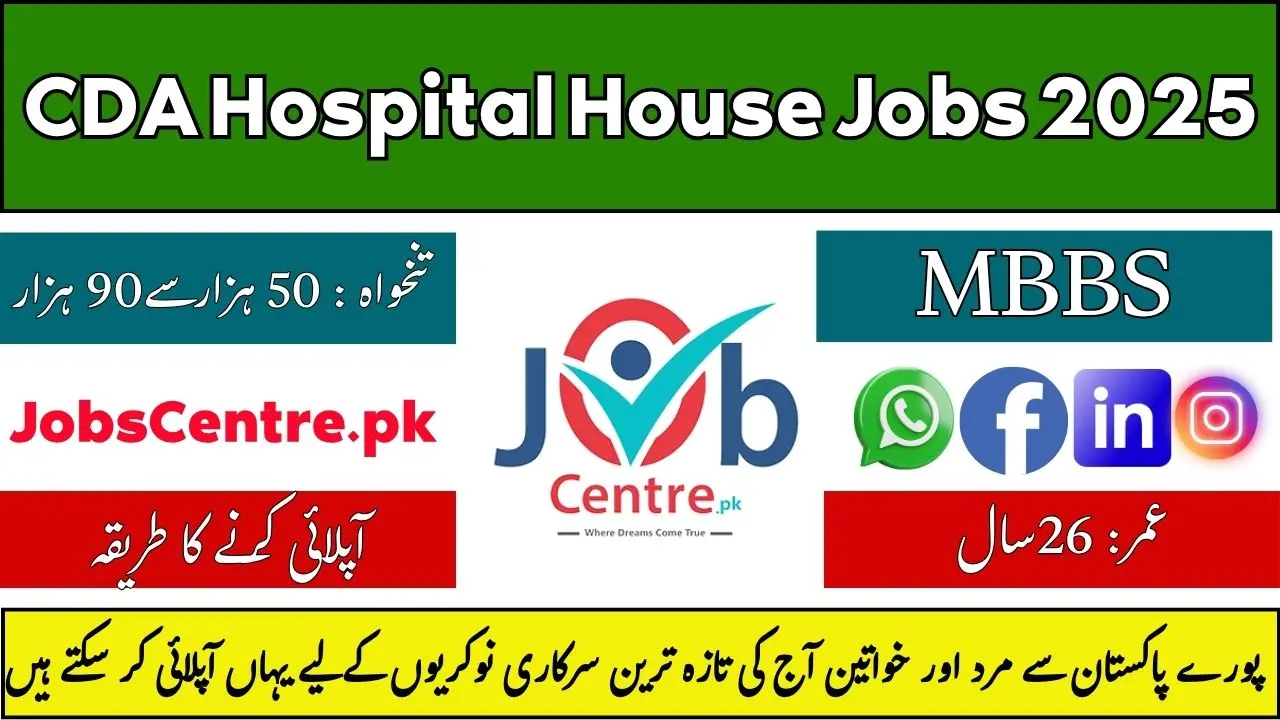 House Jobs in Government Hospitals Islamabad 2025