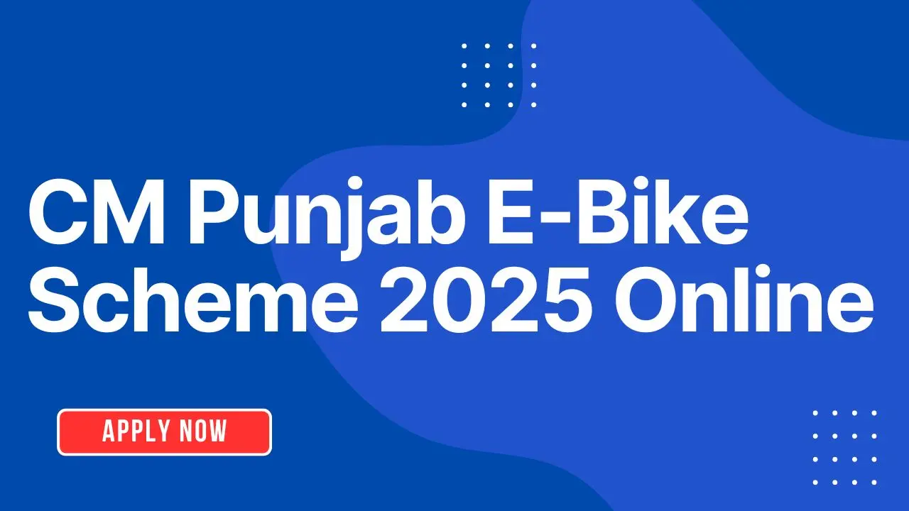 CM Punjab E-Bike Scheme