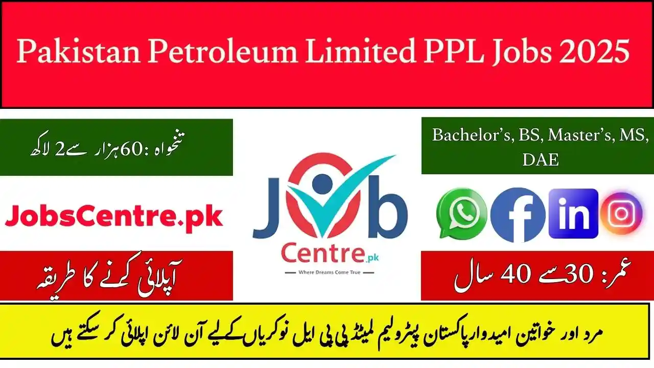 Pakistan Petroleum Limited PPL Jobs 2025