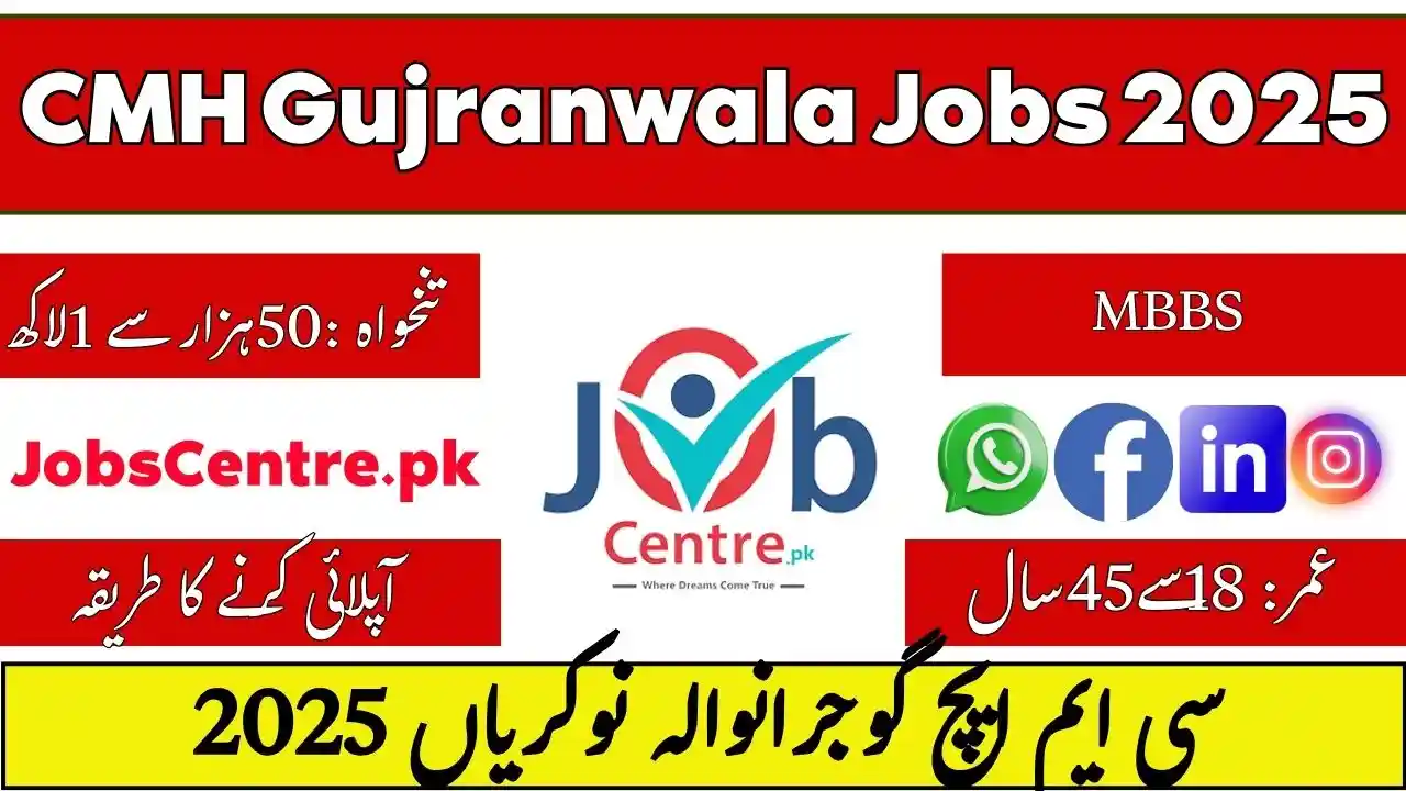 CMH Gujranwala Jobs 2025