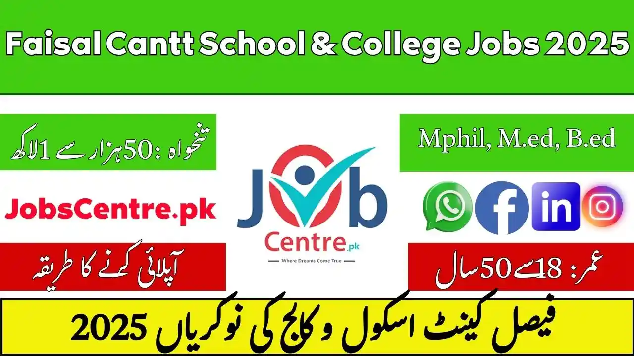 Faisal Cantt School & College Jobs 2025