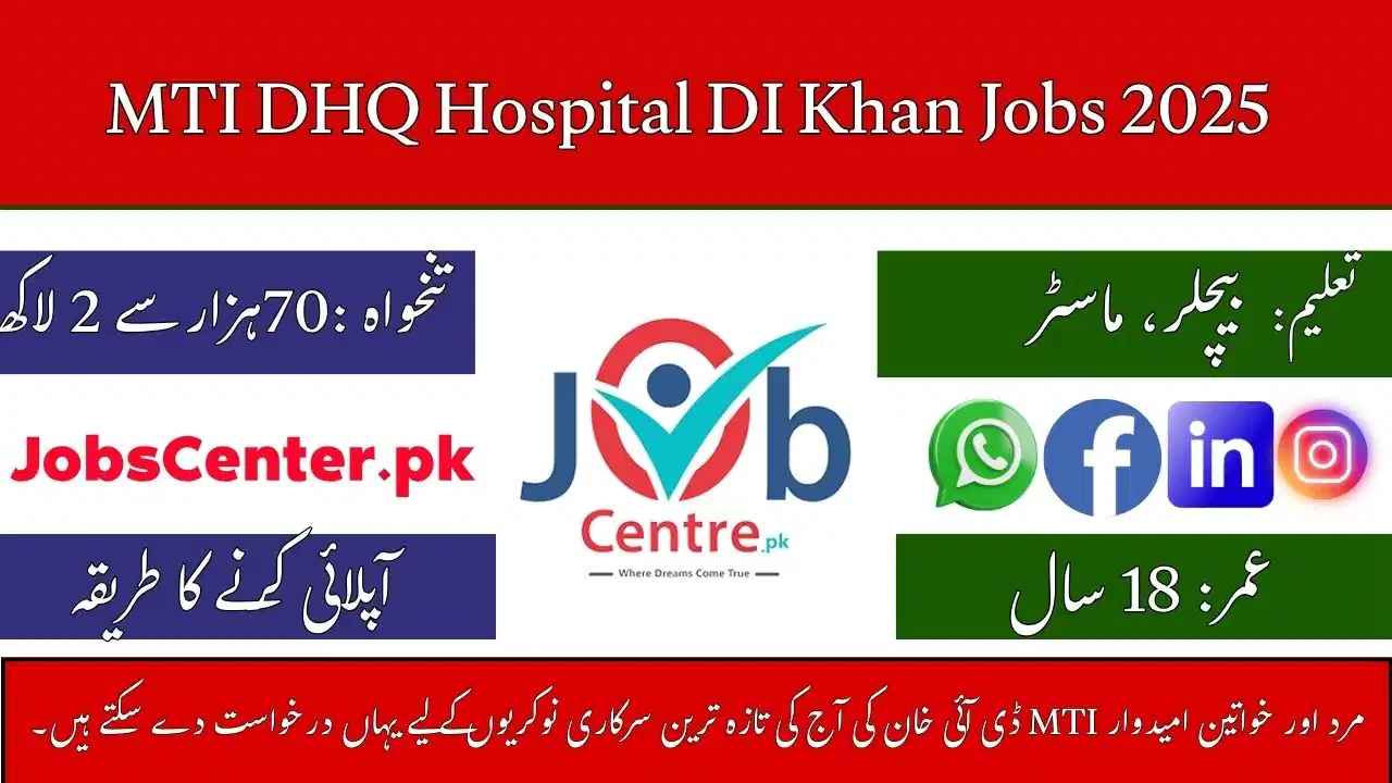 MTI DHQ Hospital DI Khan Jobs 2025