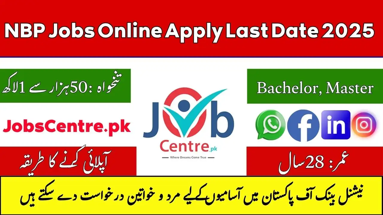NBP Jobs Online Apply Last Date