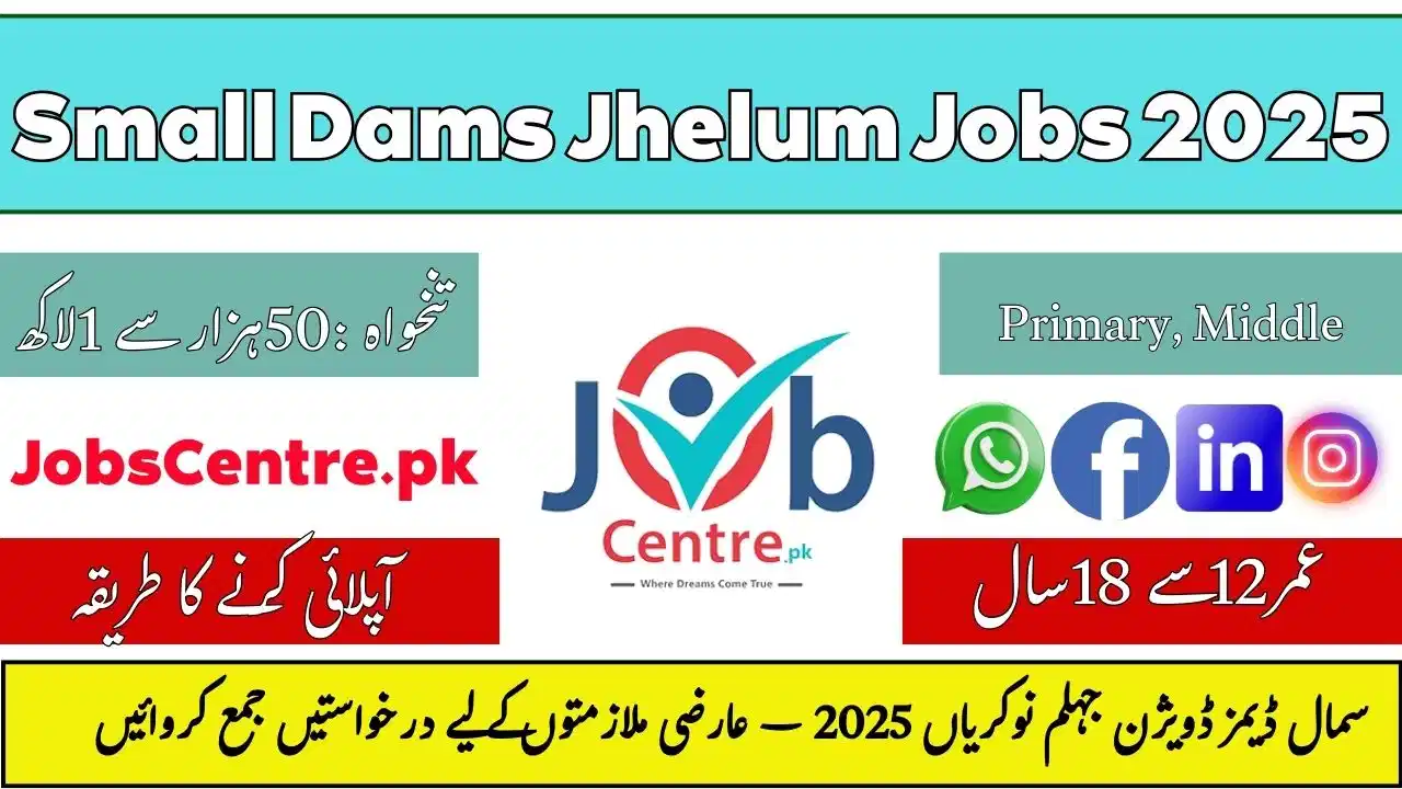 Small Dams Jhelum Jobs 2025