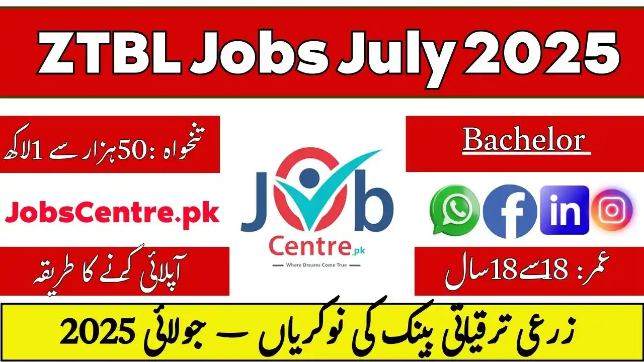 ZTBL Jobs July 2025