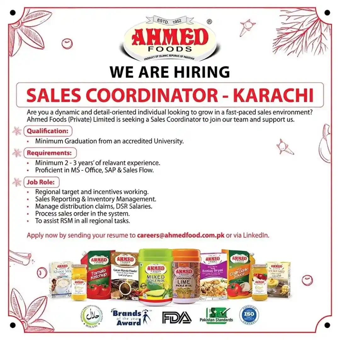 Ahmed Foods Pvt Ltd Jobs Sales Coordinator 2025 ad