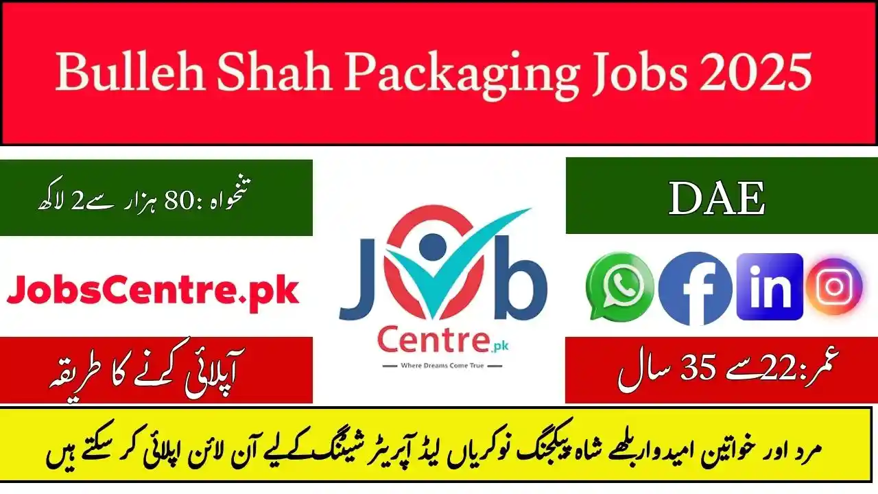 Bulleh Shah Packaging Jobs Lead Operator Sheeting 2025