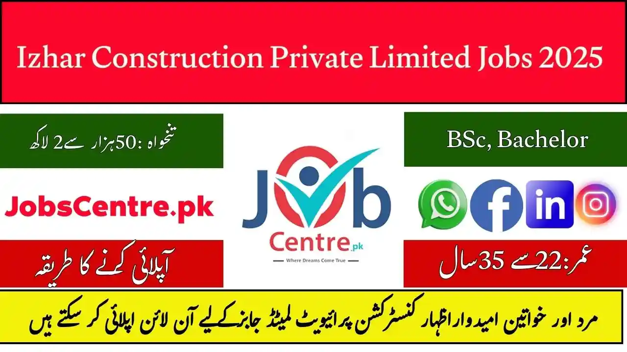 Izhar Construction Private Limited Jobs 2025