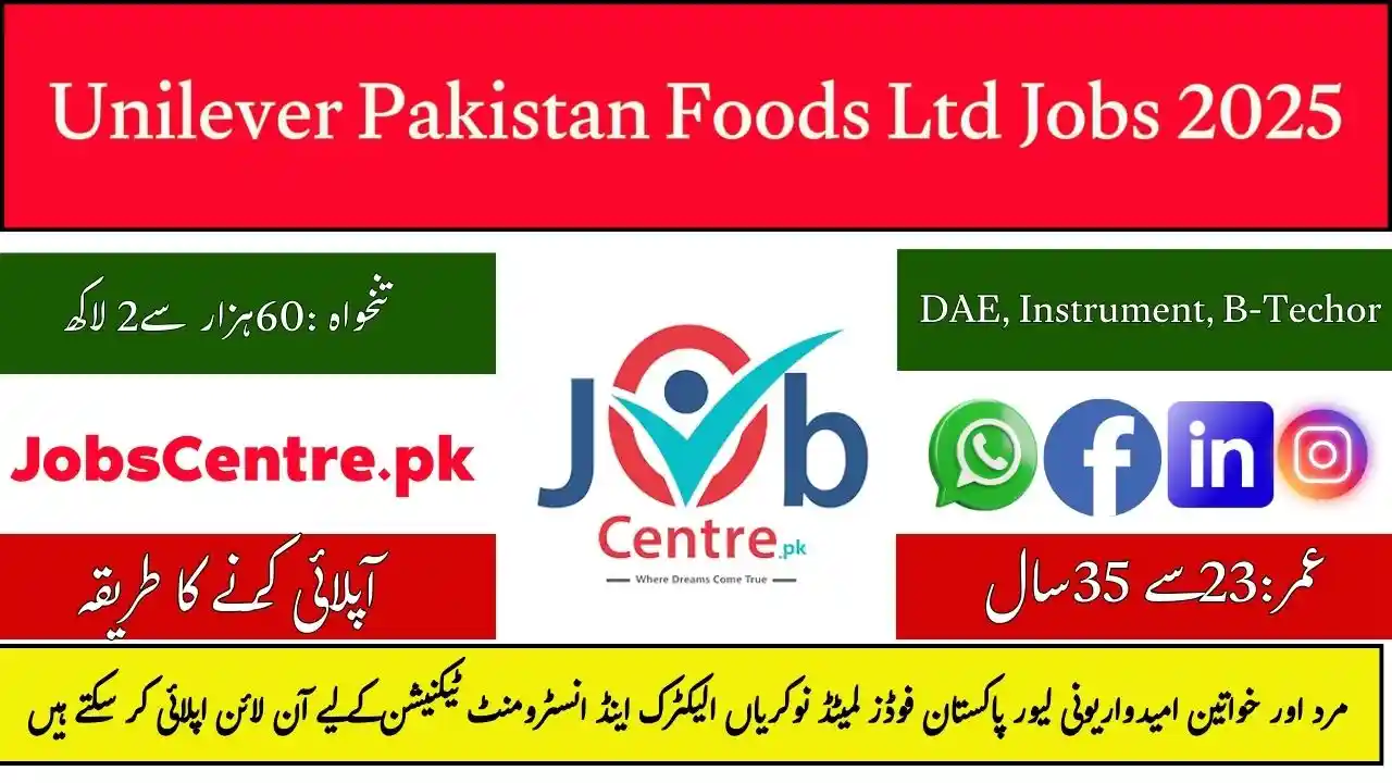 Unilever Pakistan Foods Ltd Jobs Electric & Instrument Technician 2025
