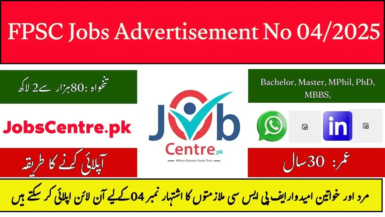 FPSC Jobs Advertisement No 04