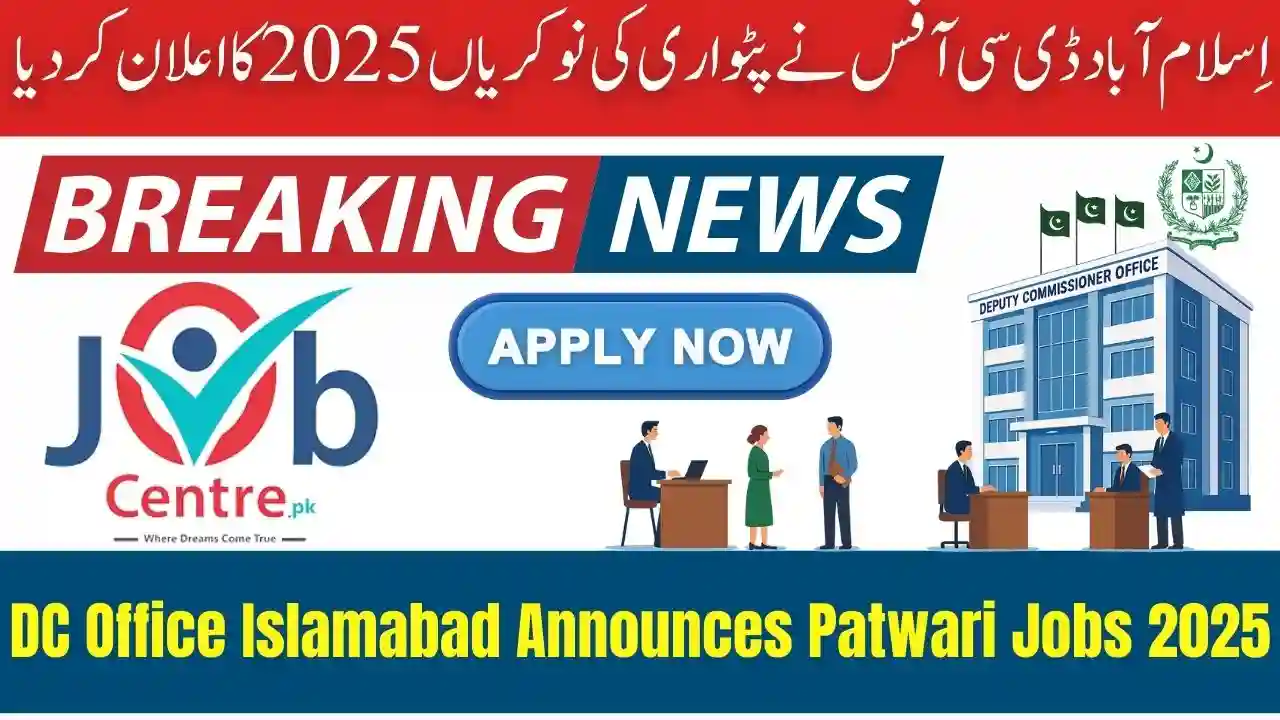 DC Office Islamabad Announces Patwari Jobs