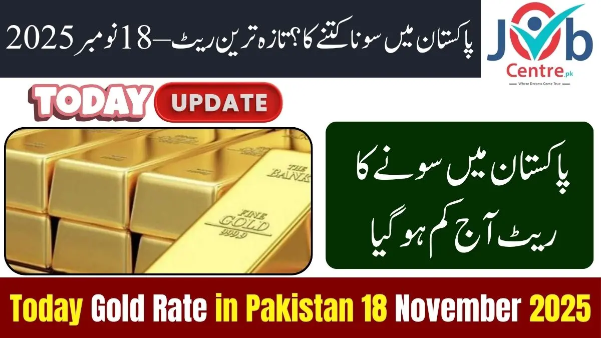 Gold Rate Today in Pakistan 18 Nov 2025