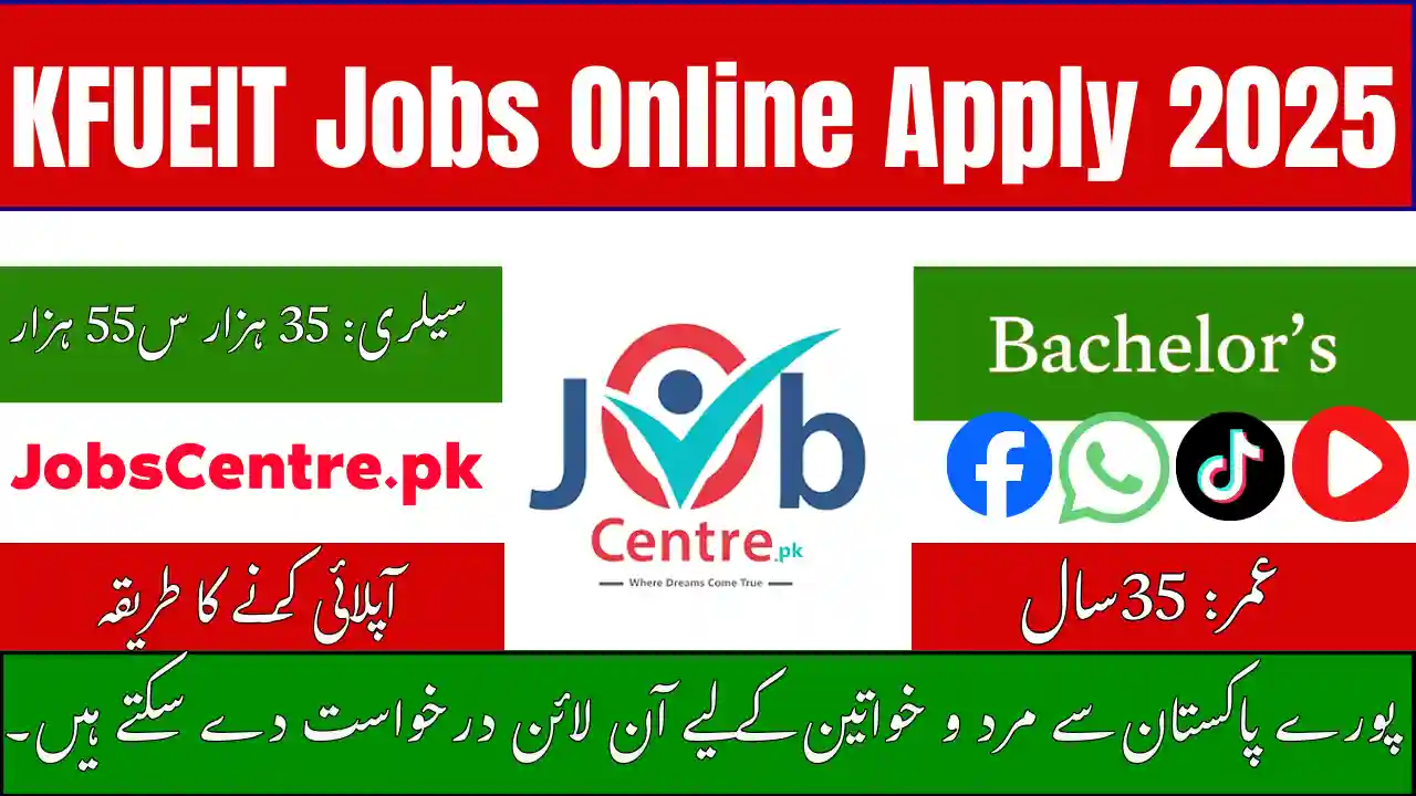 KFUEIT Jobs Online Apply
