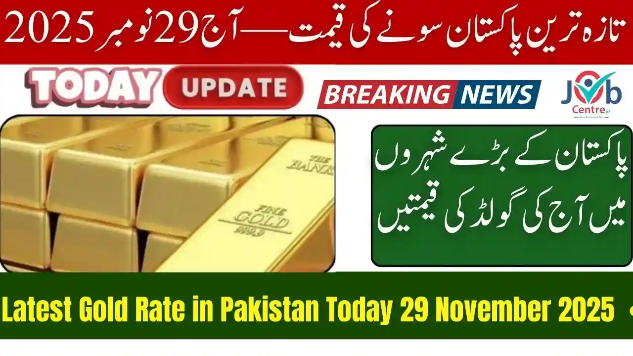 Latest Gold Rate in Pakistan Today 29 November 2025