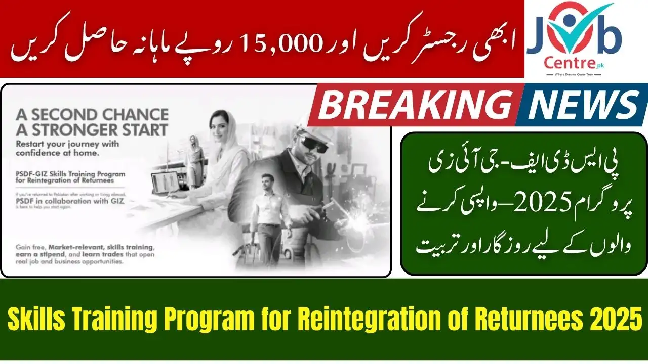 PSDF-GIZ Skills Training Program for Reintegration of Returnees 2025