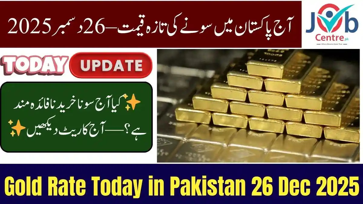 Today Gold Rate in Pakistan 26 December 2025