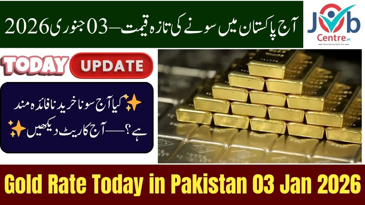 Today Gold Rate in Pakistan 03 January 2026