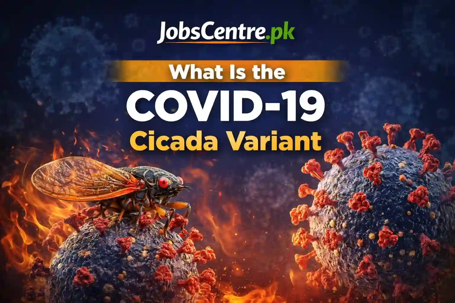 What Is the COVID-19 Cicada Variant